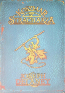 Kroniki Wardstone Tom 7 Koszmar Stracharza