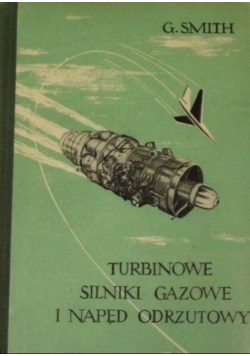 Turbinowe silniki gazowe i napęd odrzutowy