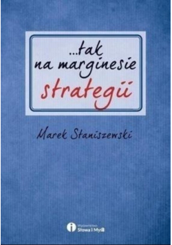 Tak na marginesie strategii