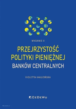 Przejrzystość polityki pieniężnej banków centralnych