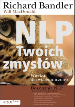NLP twoich zmysłów Wiedza dla wtajemniczonych