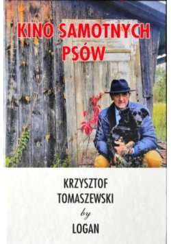 Kino samotnych psów