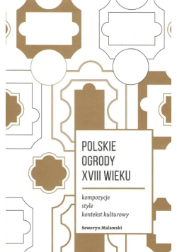 Polskie ogrody XVIII wieku