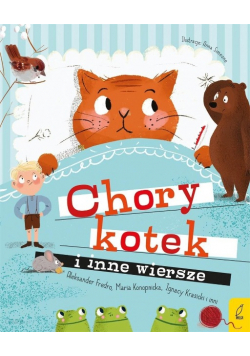 Chory kotek i inne wiersze