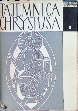 Tajemnica Chrystusa Tom II