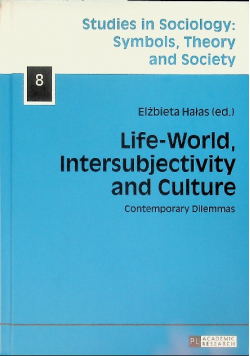 Life - World Intersubjectivity and Culture
