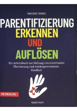 Parentifizierung Erkennen und Auflösen