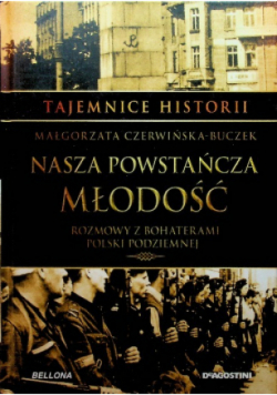 Nasza powstańcza młodość