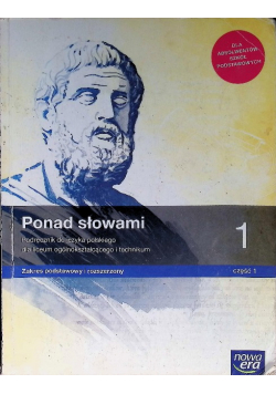 Ponad słowami Klasa 1 Podręcznik dla liceum i technikum Zakres podstawowy