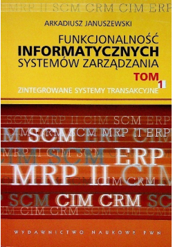 Funkcjonalność informatycznych systemów zarządzania Tom 1