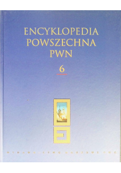 Encyklopedia Powszechna Tom 6