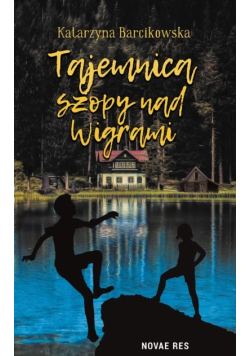 Tajemnica szopy nad Wigrami
