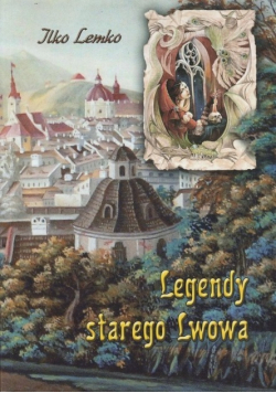 Legendy starego Lwowa