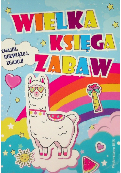 Wielka księga zabaw Znajdź rozwiązuj zgaduj!
