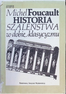 Historia szaleństwa w dobie klasycyzmu