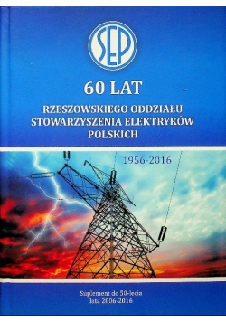60 lat Rzeszowskiego oddziału stowarzyszenia elektryków Polskich