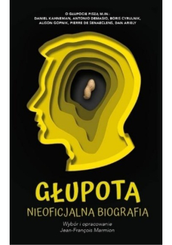 Głupota Nieoficjalna biografia
