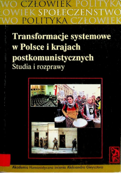 Transformacje systemowe w Polsce i w krajach postkomunistycznych