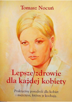 Lepsze zdrowie dla każdej kobiety