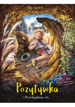 Pozytywka Tom 5 Pióra łagodnego orła