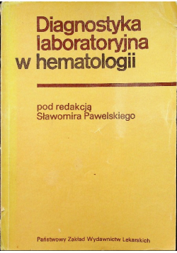 Diagnostyka laboratoryjna w hematologii