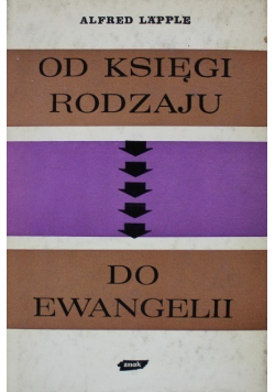 Od Księgi Rodzaju do Ewangelii