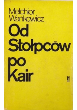 Od Stołpców po Kair