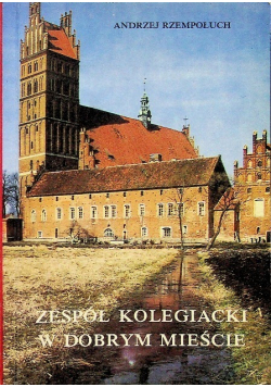 Zespół kolegiacki w dobrym