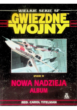 Wielkie serie Gwiezdne wojny Epizod IV Nowa nadzieja Album