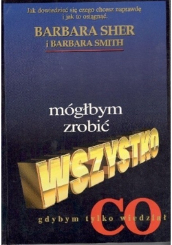Mógłbym zrobić wszystko gdybym tylko wiedział co