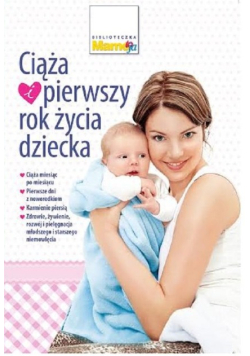Ciaża i pierwszy rok życia dziecka