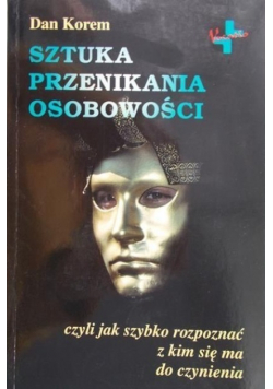 Sztuka przenikania osobowości