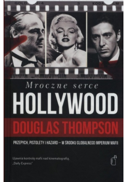 Mroczne serce Hollywood