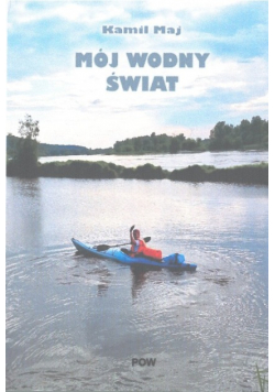 Maj mój wodny świat