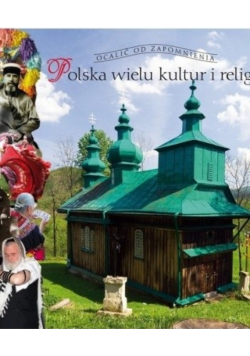 Polska wielu kultur i religii