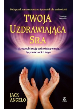 Twoja uzdrawiająca siła