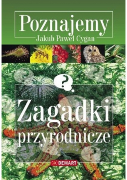 Poznajemy Zagadki przyrodnicze