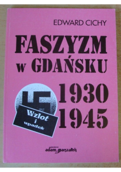 Faszyzm w Gdańsku 1930-1945