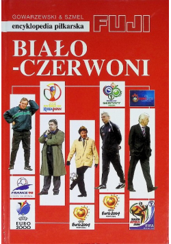 Encyklopedia piłkarska Fuji Tom 35 Biało  Czerwoni