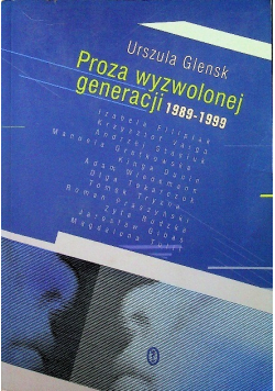 Proza wyzwolonej generacji