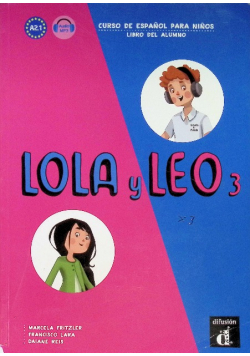 Lola y Leo 3 Libro del alumno A2. 1