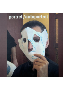 Portret  Autoportret identyfikacja i tożsamość