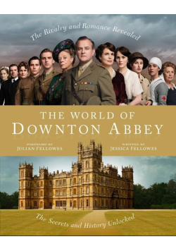 The World of Downton Abbey