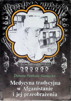 Medycyna tradycyjna w Afganistanie i jej przobrażenia