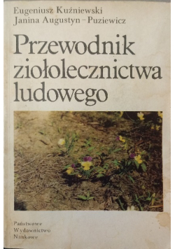 Przewodnik ziołolecznictwa ludowego