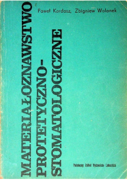 Materiałoznawstwo protetyczno-stomatologiczne