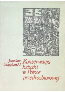 Konserwacja książki w Polsce przedrozbiorowej