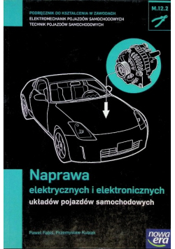 Naprawa elektrycznych i elektronicznych układów pojazdów samochodowych