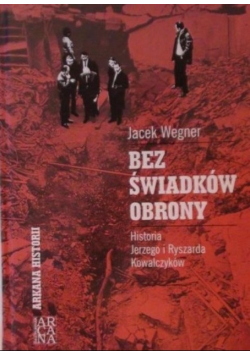 Bez świadków obrony