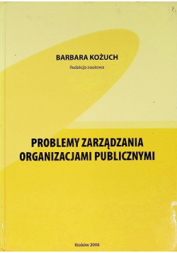 Problemy zarządzania organizacjami publicznymi